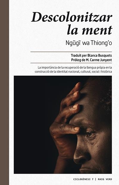 DESCOLONITZAR LA MENT | 9788416689446 | NGUGI WA THIONG'O