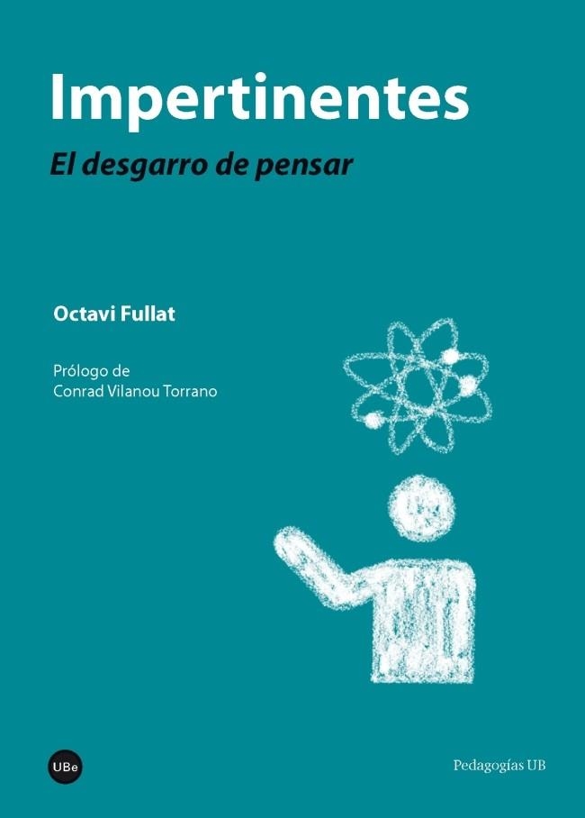 Impertinentes : el desgarro de pensar | 9788447539840 | FULLAT I GENÍS, Octavi