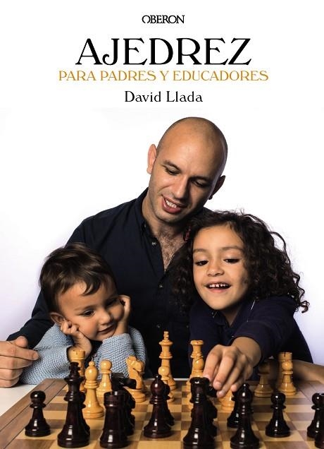 Ajedrez para padres y educadores | 9788441538290 | LLADA, David