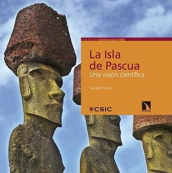 La isla de Pascua : una visión científica | 9788490972212 | RULL, Valentí