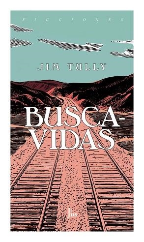 BUSCAVIDAS | 9786079409678 | JIM TULLY