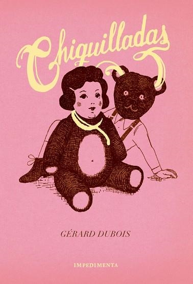 CHIQUILLADAS | 9788416542871 | GERARD DUBOIS