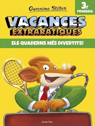 VACANCES EXTRARATIQUES 3 PRIMARIA | 9788491372592 | GERONIMO STILTON