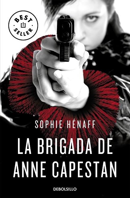 LA BRIGADA DE ANNE CAPESTAN | 9788466340663 | SOPHIE HENAFF