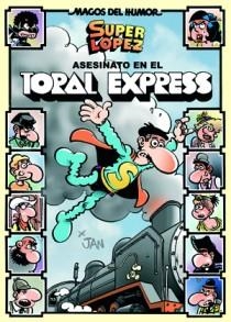 Asesinato en el Toral Express | 9788466651035 | JAN