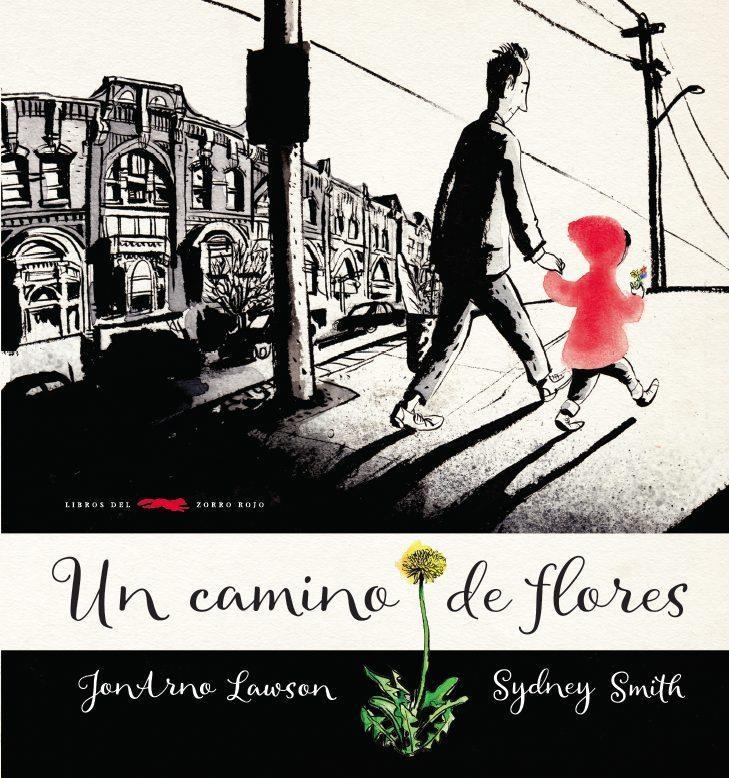 Un camino de flores: iluminar lo cotidiano | 9788494650611 | Lawson, JonAnro