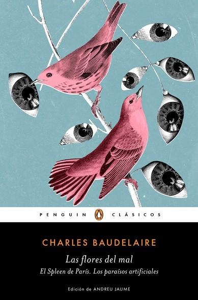 LAS FLORES DEL MAL EL SPLEEN DE PARIS LOS PARAISOS ARTIFICIALES | 9788491053316 | CHARLES BAUDELAIRE