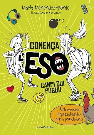 COMENÇA L'ESO CAMPI QUI PUGUI! | 9788491372714 | MARIA MENENDEZ-PONTE & KIM AMATE