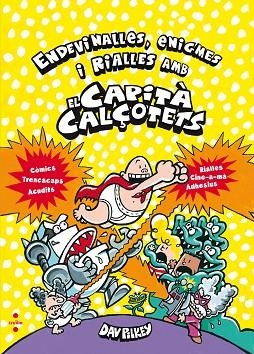 ENIGMES I RIALLES AMB EL CAPITA CALÇOTETS ENDEVINALLES | 9788466143226 | DAV PILKEY