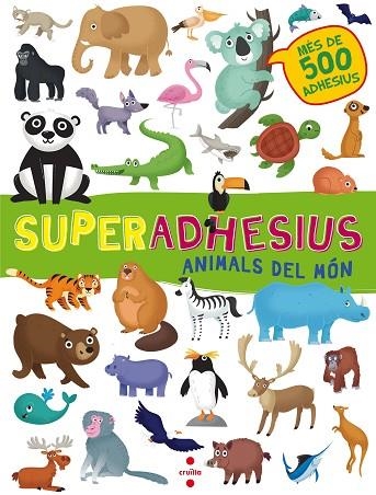 SUPERADHESIUS ANIMALS DEL MON | 9788466143202 | MARCO SANTINI