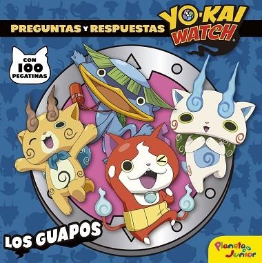 YO-KAI WATCH LOS GUAPOS | 9788408172147 | YO-KAI WATCH