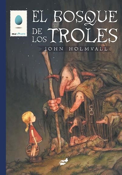 EL BOSQUE DE LOS TROLES | 9788416817153 | JOHN HOLMVALL