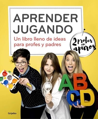 APRENDER JUGANDO | 9788425354823 | CARLOTA HERNANDEZ & ANNA PALENCIA & ANA MARTINEZ