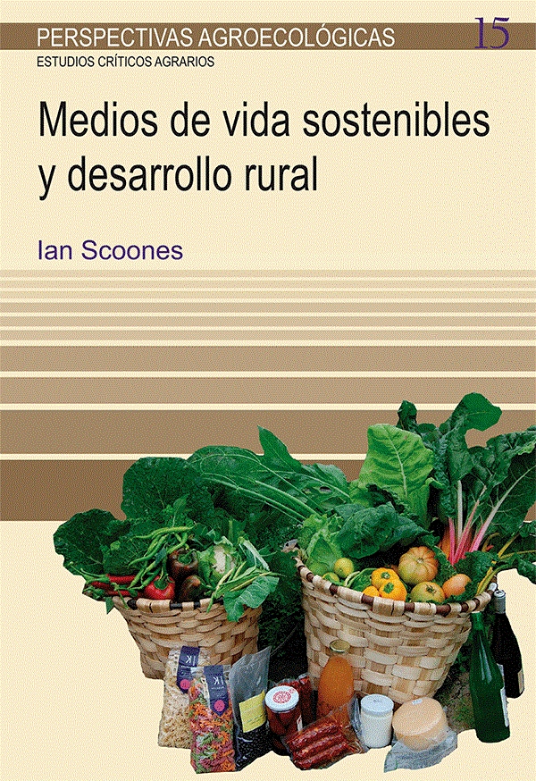 MEDIOS DE VIDA SOSTENIBLES Y DESARROLLO RURAL | 9788498887679 | IAN SCOONES