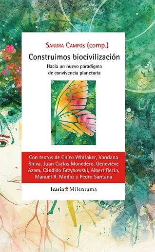 CONSTRUIMOS BIOCIVILIZACION | 9788498886467 | SANDRA CAMPOS