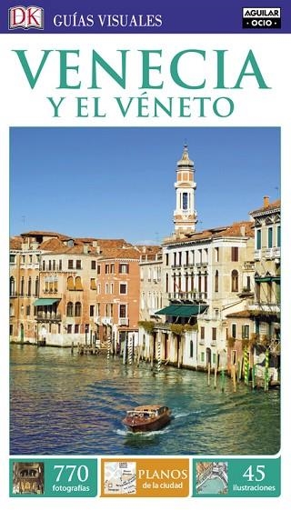 VENECIA Y EL VENETO | 9788403516472 | VARIOS AUTORES