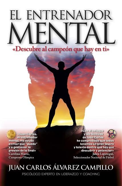 EL ENTRENADOR MENTAL | 9788416002849 | JUAN CARLOS ALVAREZ CAMPILLO