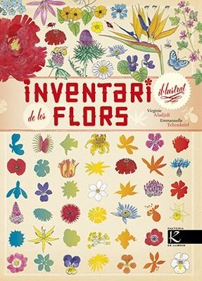 INVENTARI IL·LUSTRAT DE LES FLORS | 9788416804139 | VIRGINIE ALADJIDI & EMMANUELLE TCHOUKRIEL