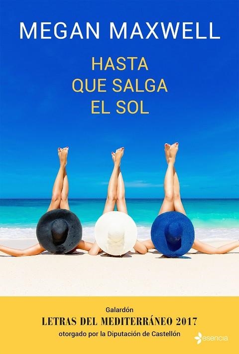 HASTA QUE SALGA EL SOL | 9788408170358 | MEGAN MAXWELL