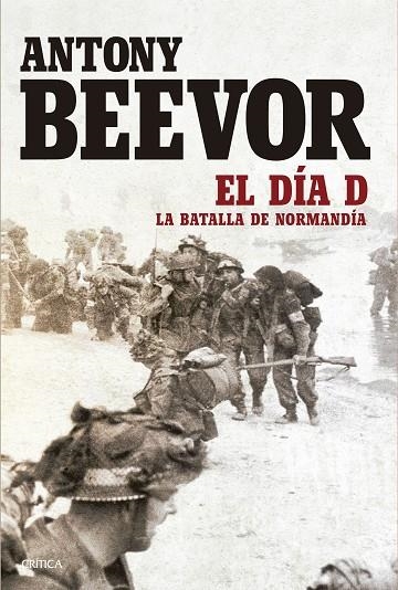 EL DIA D | 9788417067038 | ANTONY BEEVOR