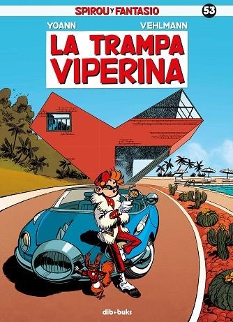 SPIROU Y FANTASIO 53 LA TRAMPA VIPERINA | 9788416507511 | RICARDO ESTEBAN & MARION DUC