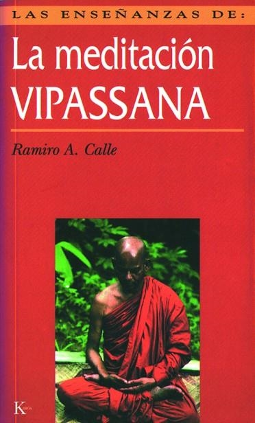 MEDITACION VIPASSANA, LA (BUTXACA) | 9788472453821 | RAMIRO CALLE A.