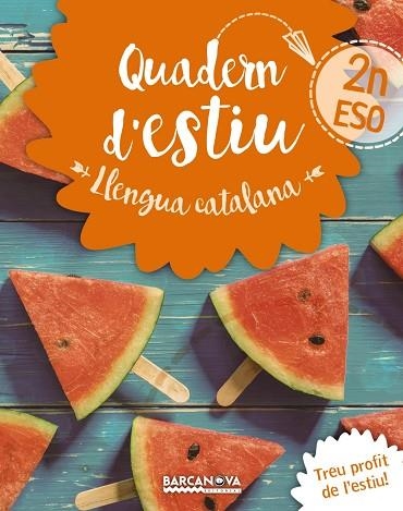 QUADERN D'ESTIU LLENGUA CATALANA 2N ESO | 9788448942021 | VVAA