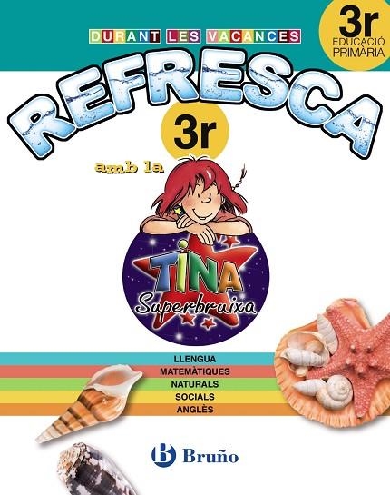 REFRESCA 3 AMB LA TINA SUPERBRUIXA | 9788499061917