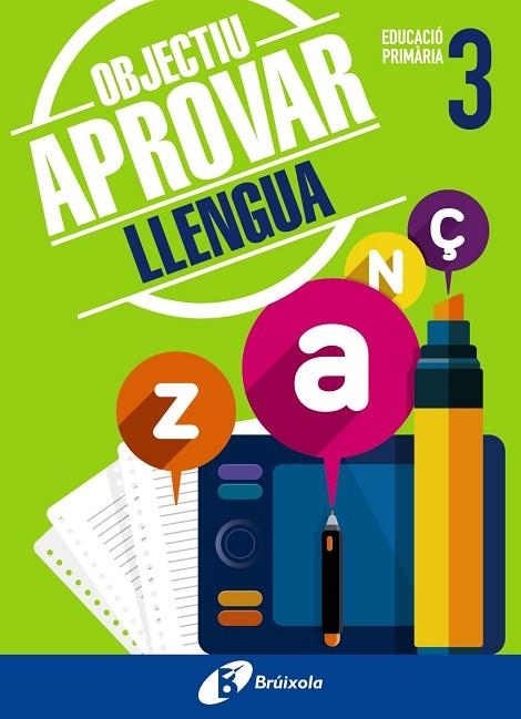 OBJECTIU APROVAR LLENGUA EDUCACIO PRIMARIA 3 | 9788499062037 | VVAA