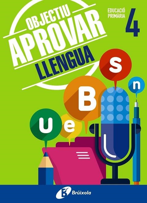 OBJECTIU APROVAR LLENGUA EDUCACIO PRIMARIA 4 | 9788499062044 | VVAA