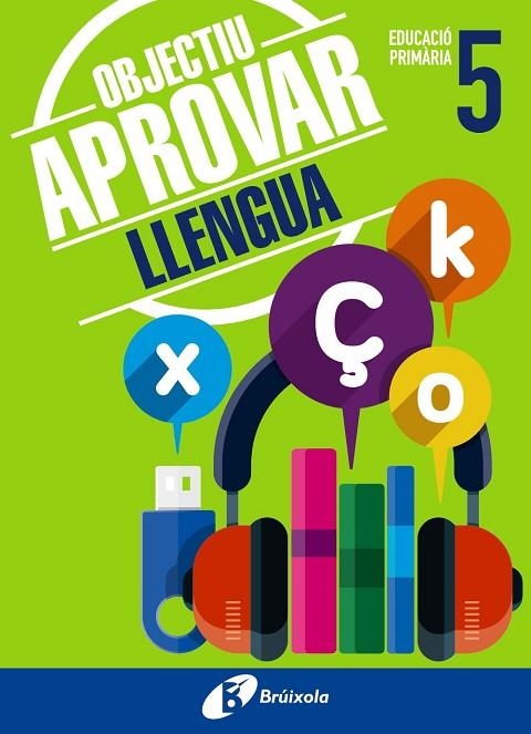 OBJECTIU APROVAR LLENGUA EDUCACIO PRIMARIA 5 | 9788499062051 | VVAA