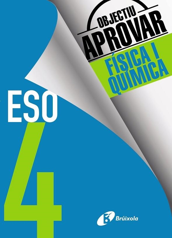 OBJECTIU APROVAR FISICA I QUIMICA 4 ESO | 9788499062242 | VVAA