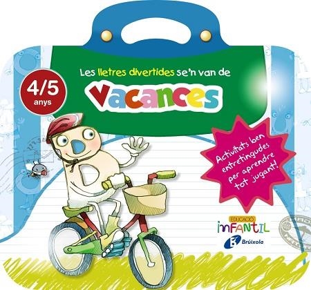 LES LLETRES DIVERTIDES SE'N VAN DE VACANCES 4/5 ANYS | 9788499062266 | VVAA