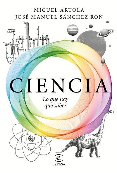 CIENCIA LO QUE HAY QUE SABER | 9788467050110 | MIGUEL ARTOLA & JOSE MANUEL SANCHEZ RON