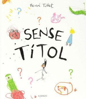 SENSE TITOL | 9788416126897 | HERVE TULLET