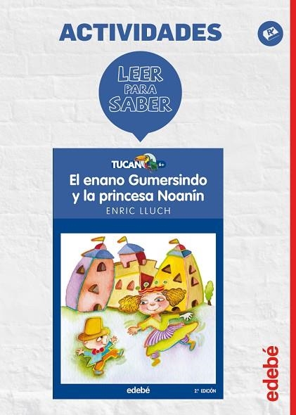 LEER PARA SABER EL ENANO GUMERSINDO Y LA PRINCESA NOANIN | 9788468310619 | VVAA