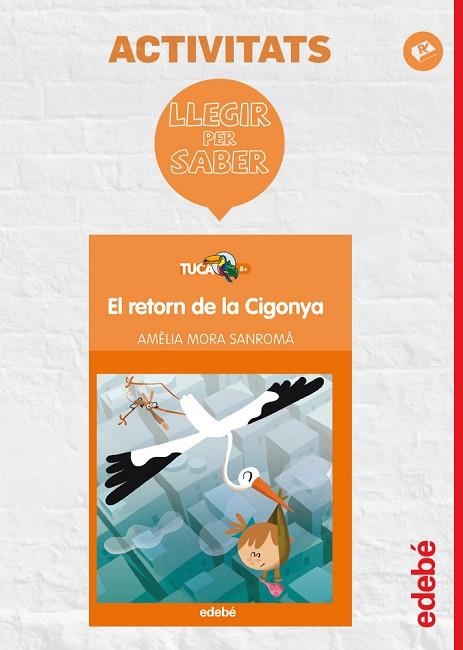 LLEGIR PER SABER EL RETORN DE LA CIGONYA | 9788468310923 | VVAA