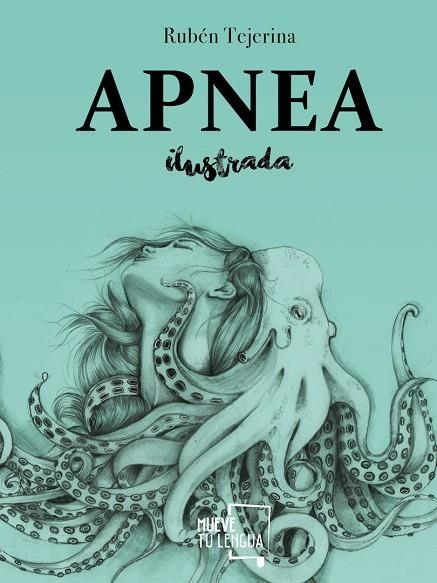 APNEA ILUSTRADA | 9788494673818 | RUBEN TEJERINA