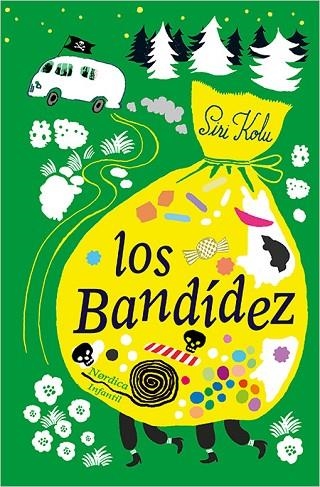 LOS BANDIDEZ | 9788416830695 | SIRI KOLU