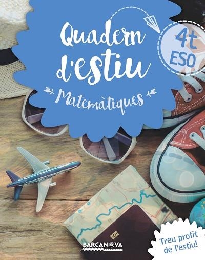 QUADERN D'ESTIU MATEMATIQUES 4T ESO | 9788448940225 | VVAA