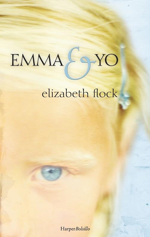 EMMA Y YO | 9788491390497 | ELIZABETH FLOCK