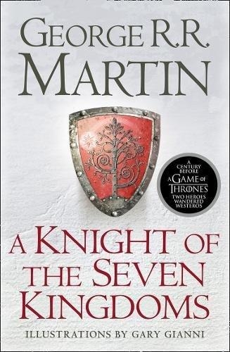 A KNIGHT OF THE SEVEN KINGDOMS | 9780008238094 | GEORGE R R MARTIN