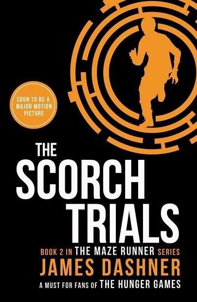 THE SCORCH TRIALS | 9781909489417 | JAMES DASHNER