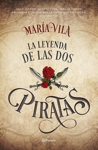 LA LEYENDA DE LAS DOS PIRATAS | 9788408172475 | MARIA VILA