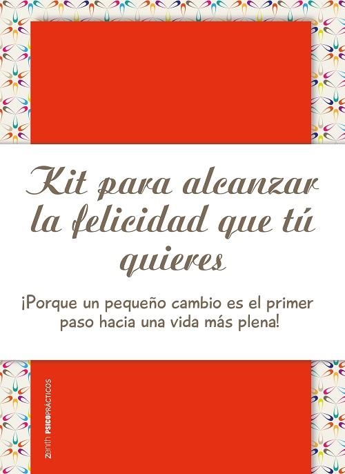 KIT PARA ALCANZAR LA FELICIDAD QUE TU QUIERES | 9788408173700 | ANTONIO BELTRAN PUEYO