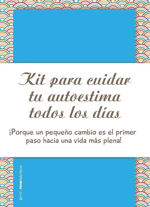 KIT PARA MEJORAR Y CUIDAR TU AUTOESTIMA TODOS LOS DIAS | 9788408173694 | RUT ABADIA