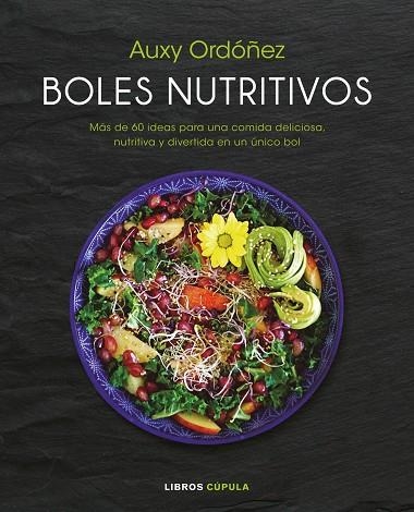 BOLES NUTRITIVOS | 9788448023218 | AUXY ORDOÑEZ