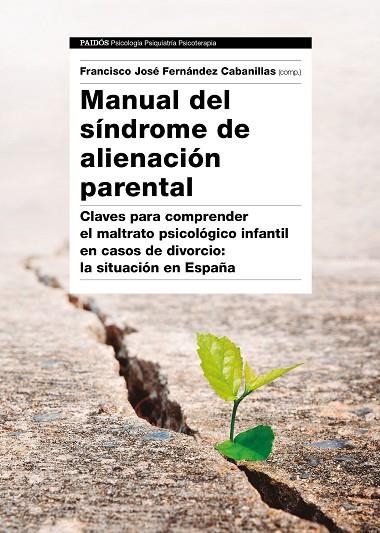 MANUAL DEL SINDROME DE ALIENACION PARENTAL | 9788449333538 | FRANCISCO JOSE FERNANDEZ CABANILLAS