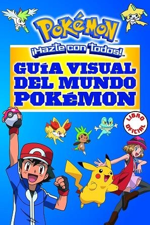 GUIA VISUAL DEL MUNDO POKEMON | 9788490437964 | VVAA