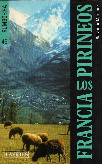 FRANCIA LOS PIRINEOS % | 9788475842950 | MARTINEZ, SALVADOR